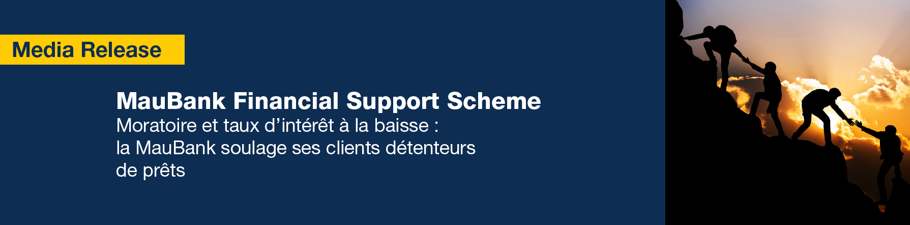 Media Release – Moratoire et taux d’intérêt à la baisse : la MauBank soulage ses clients détenteurs de prêts