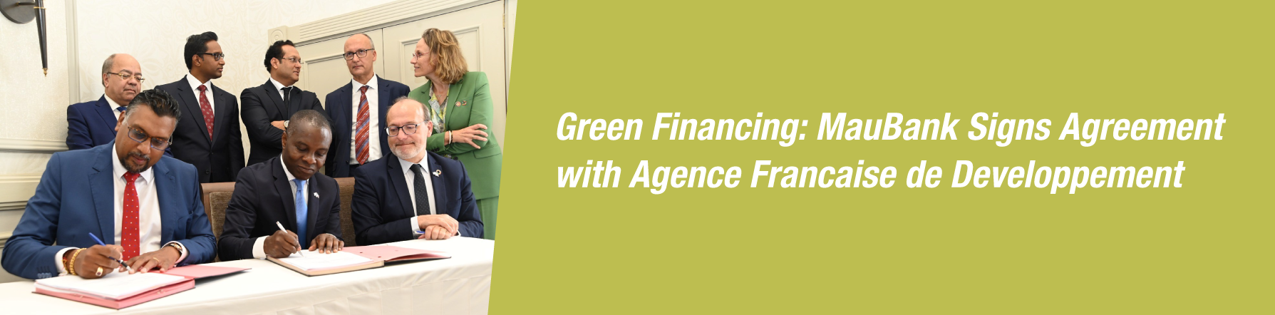 Press Release – Green Financing: MauBank Signs Agreement with Agence Francaise de Developpement